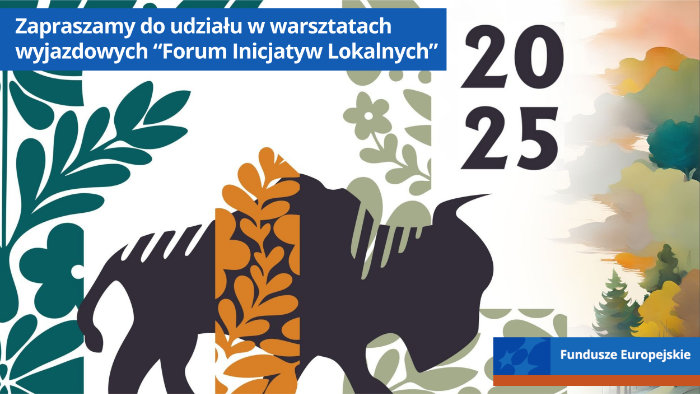 Grafika z zarysem żubra i liści oraz napisem Zapraszamy do udziału w warsztatch wyjazdowych Forum Inicjatyw Lokalnych