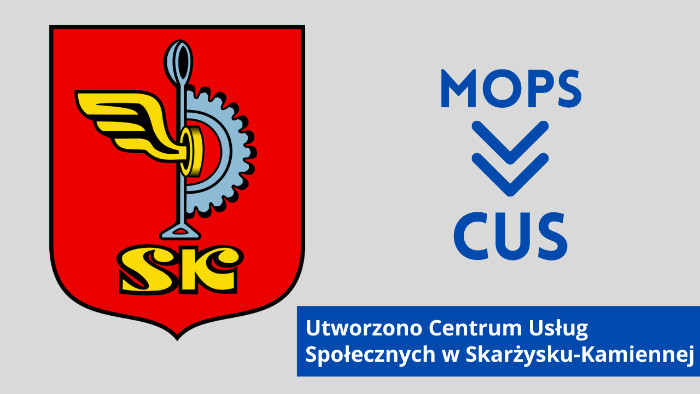 Herb Skarżyska-Kamiennej i napis Utworzono Centrum Usług Społecznych w Skarżysku-Kamiennej