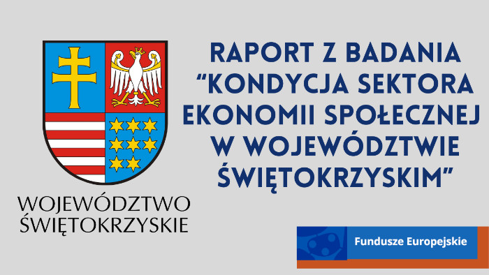 Herb województwa świętokrzyskiego i napis raport z badania kondycja sektora ekonomii społecznej w województwie świętokrzyskim