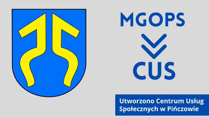 Herb Miasta Pińczów i napis Utworzono Centrum Usług Społecznych w Pińczowie